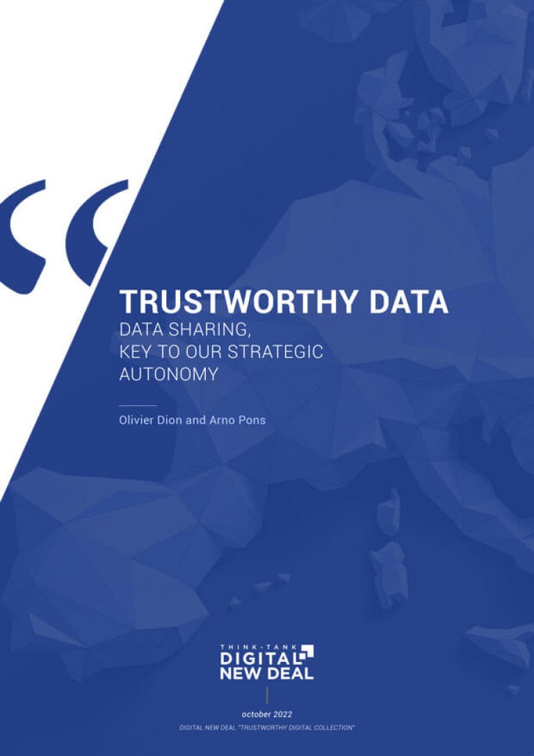 TRUSTWORTHY DATA : DATA SHARING, KEY TO OUR STRATEGIC AUTONOMY